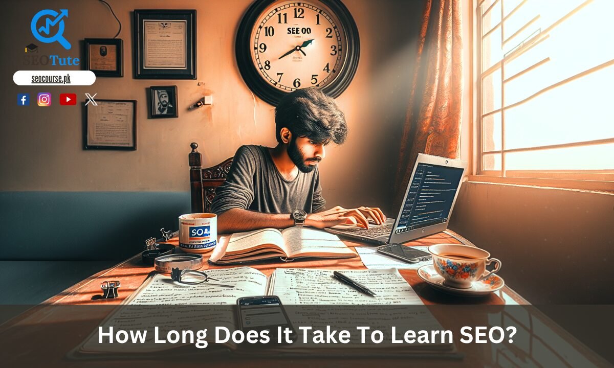 How Long Does It Take To Learn SEO?