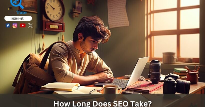How Long Does SEO Take?