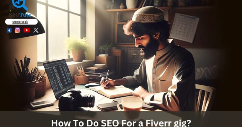 How To Do SEO For a Fiverr gig?