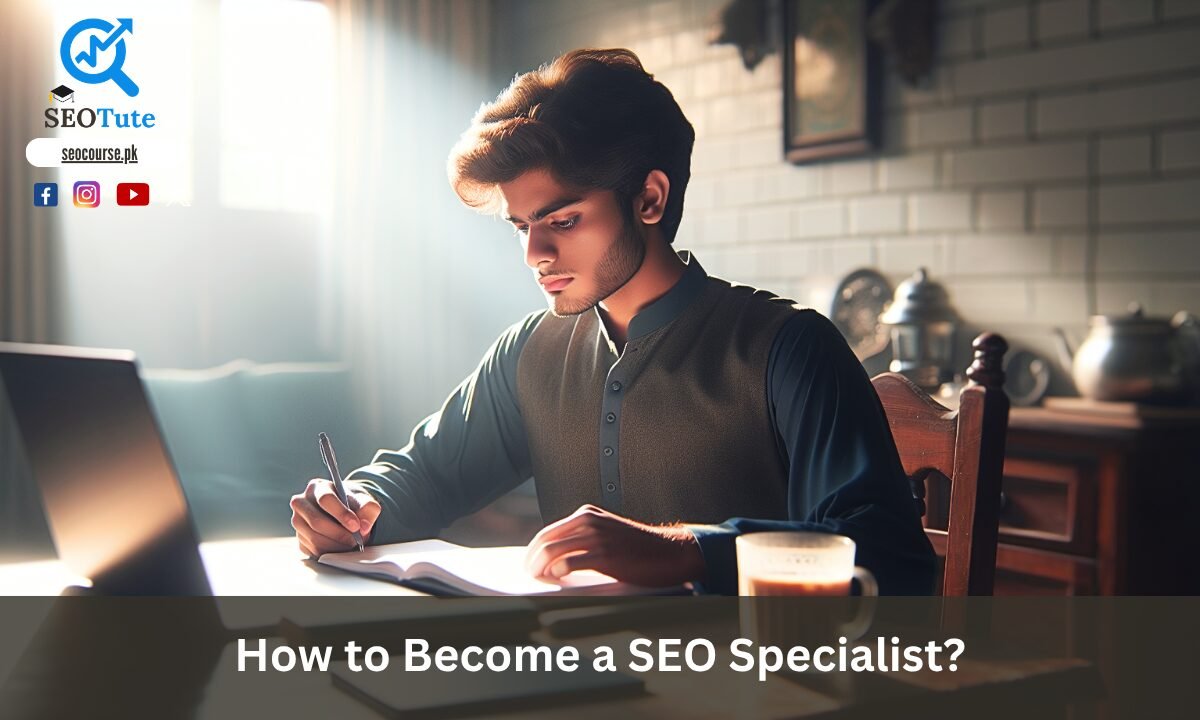 How to Become a SEO Specialist?